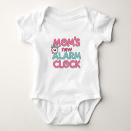 Mamma's New Alarm Clock - Cute Baby Quote T Shirt
