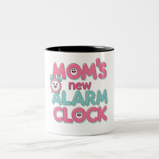 Mamma's New Alarm Clock - Cute Baby Quote Två-Tonad Mugg
