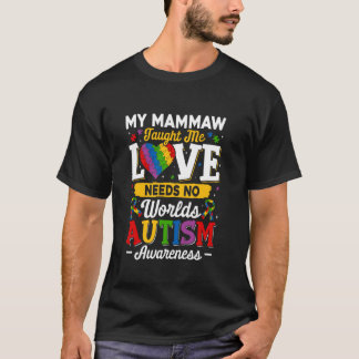 Mammaw Taught Me Kärlek behöver ingen Ord Funny Au T Shirt