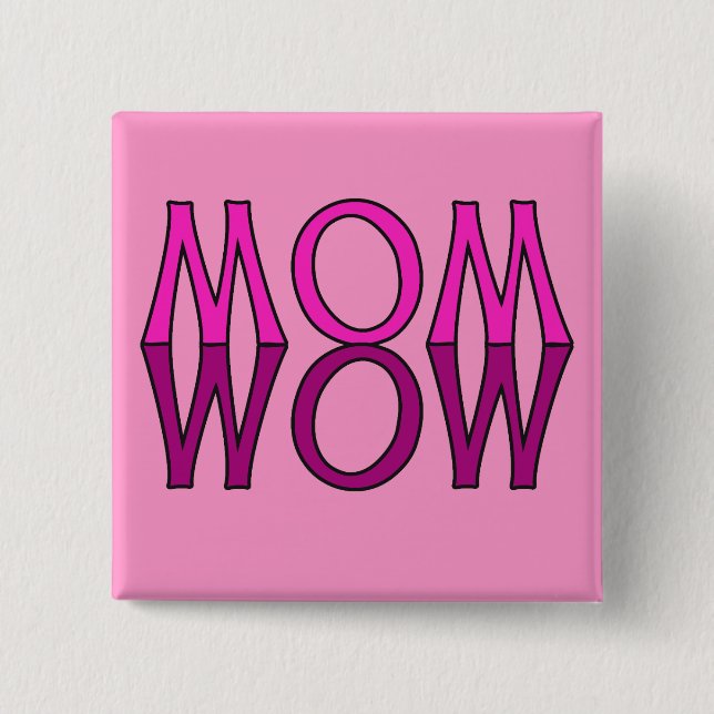 MAMMAWOW! Kall mamma dagTshirt Knapp (Framsida)