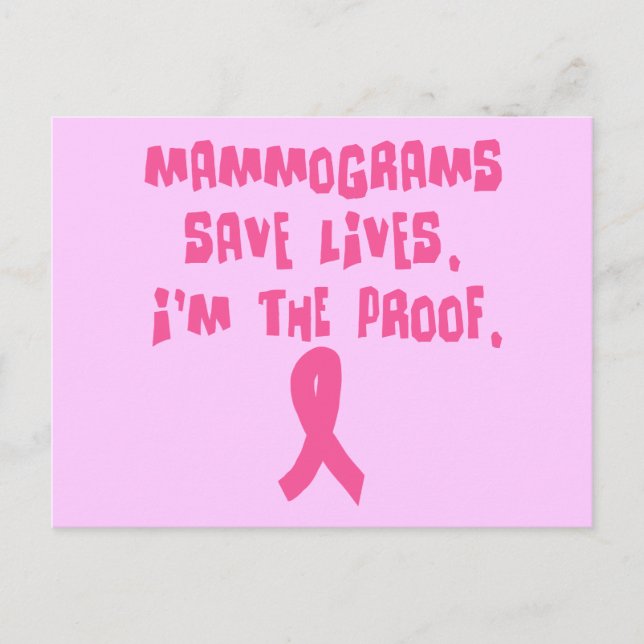 Mammogram Spara Lives. Jag är beviset. Vykort (Framsida)