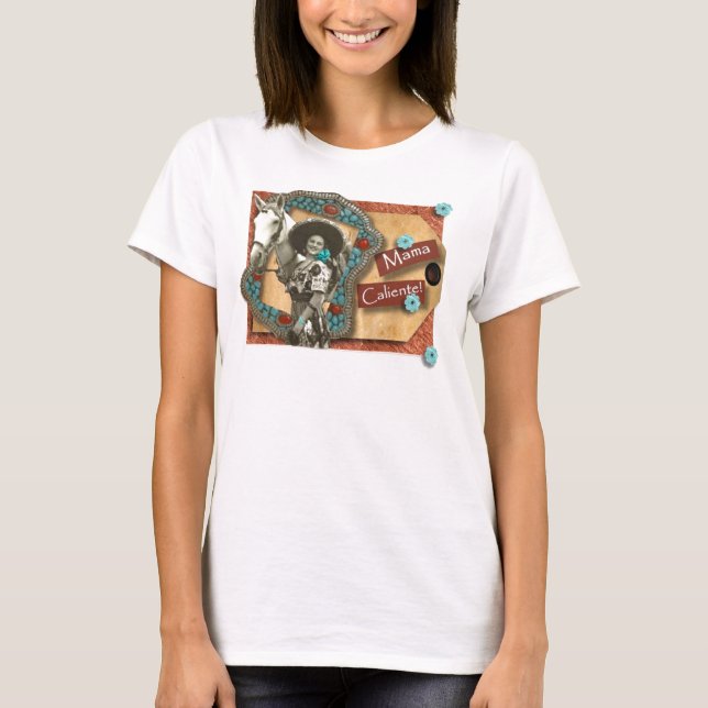 Mammor Caliente! T Shirt (Framsida)