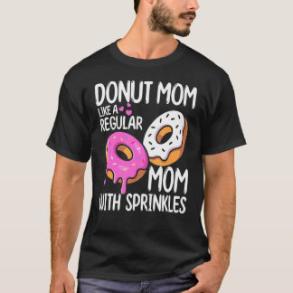 Mammor Day Foodie Donut Mamma som ett vanligt Mamm T Shirt