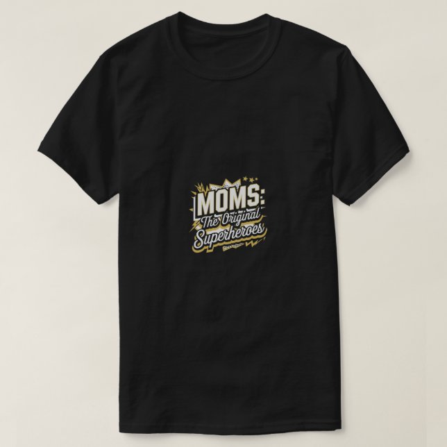Mammor de ursprungliga superhjältarna t shirt (Design framsida)