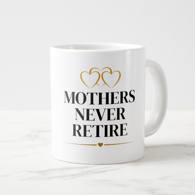 Mammor går aldrig i pension jumbo mugg (Framsida höger)