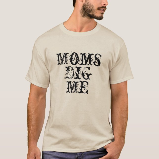 Mammor Gräver mig Shirt T-shirt (Framsida)