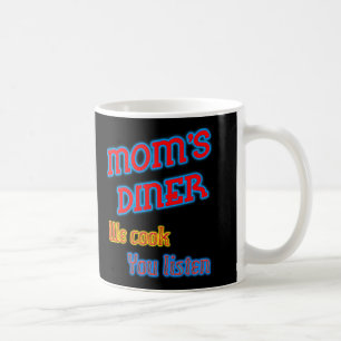 Mammor Middag.... lyssna på Neon Kaffemugg