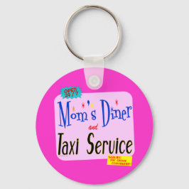 Mammor Middag och Taxi Service Funny Say Nyckelring