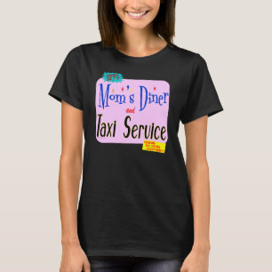 Mammor Middag och Taxi Service Funny Slogan T-shirt