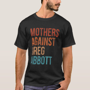 Mammor mot Greg Abbott Texas Anti Abbott Vint T Shirt
