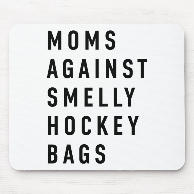 Mammor Mot Stinkande Hockeyväskor Överdimensionera Musmatta (Framsidan)