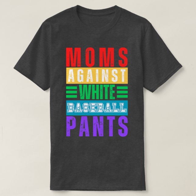 Mammor mot White Baseball Byxor 14 T Shirt (Design framsida)