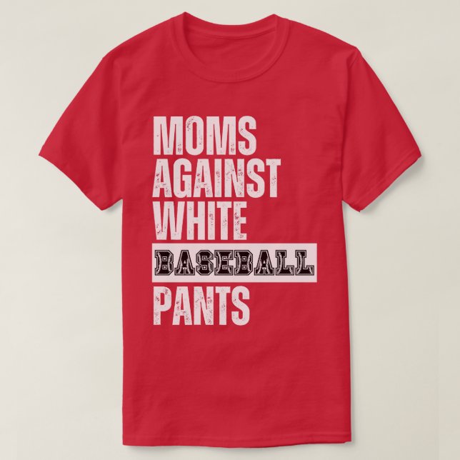 Mammor mot White Baseball Byxor 30 T Shirt (Design framsida)