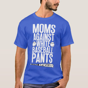 Mammor mot White Baseball Byxor 34 T Shirt