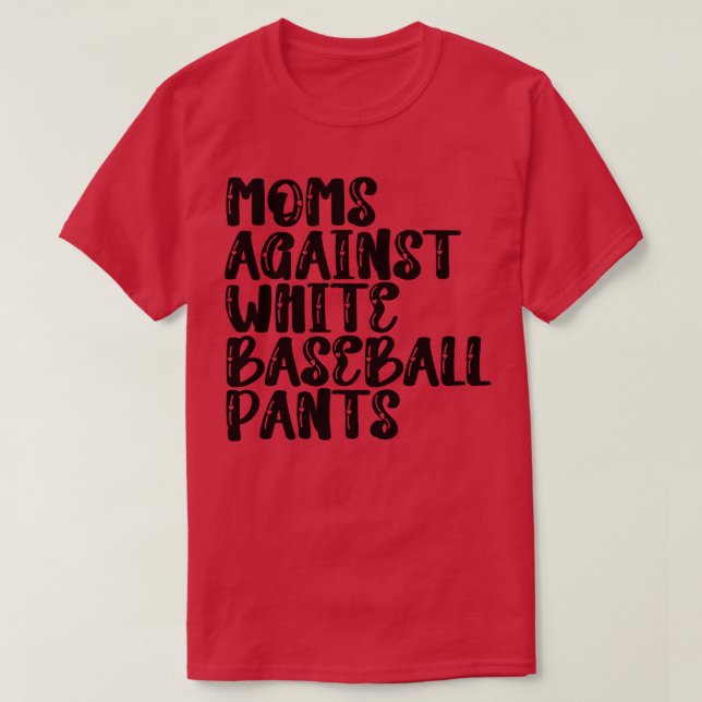 Mammor mot White Baseball Byxor 5 T Shirt (Design framsida)