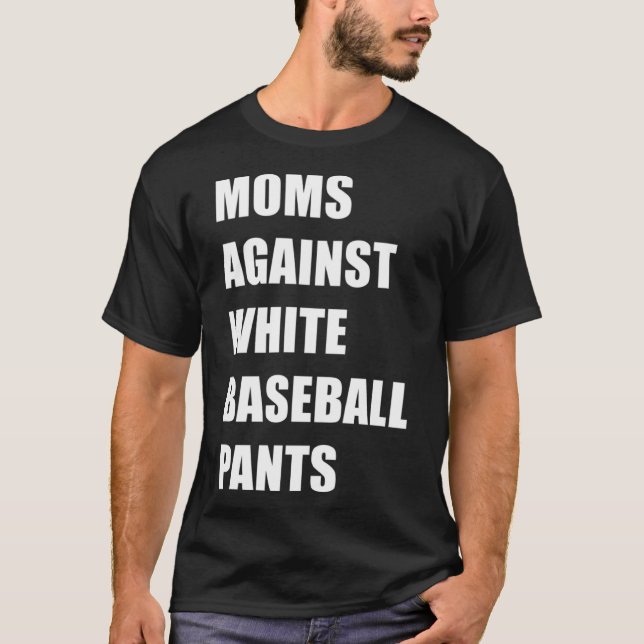 Mammor mot White Baseball Byxor Baseball 1 T Shirt (Framsida)