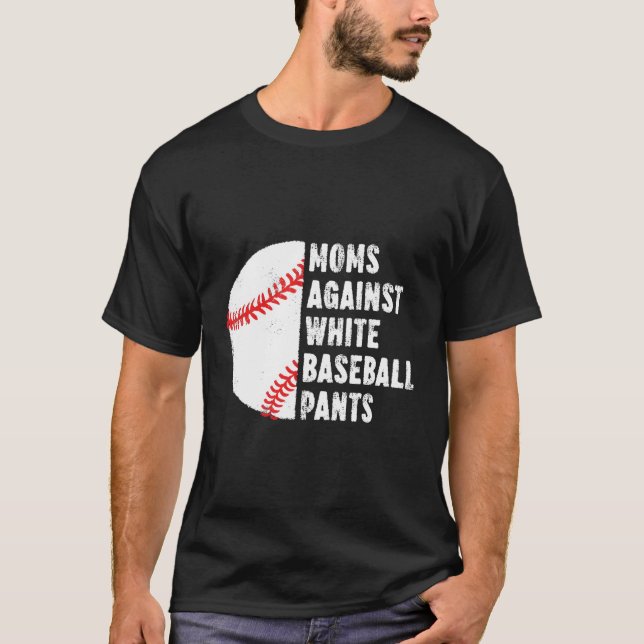 Mammor mot White Baseball Byxor Baseball Mamma Quo T Shirt (Framsida)