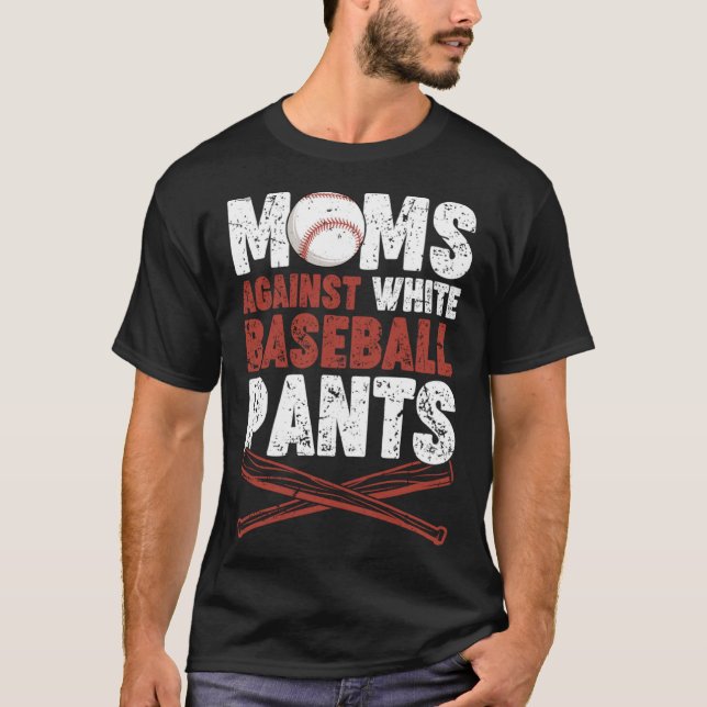 Mammor mot White Baseball Byxor Mamma Apparel Vin T Shirt (Framsida)