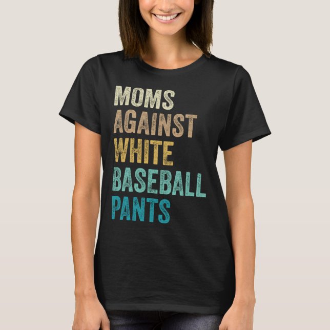 Mammor mot White Baseball Byxor T Shirt (Framsida)