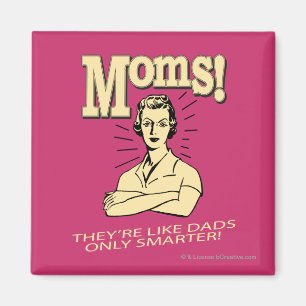 Mammor: Precis som Pappor är det bara smartare Magnet