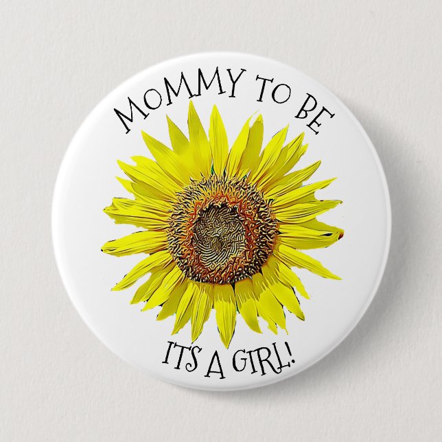 Mammor som är, DESS en FLICKAsolrosbaby shower Knapp (Framsida)