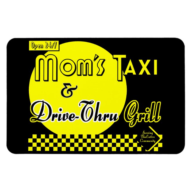 Mammor Taxi och Drive Thru Grill Funny Retro Say Magnet (Horisontell)