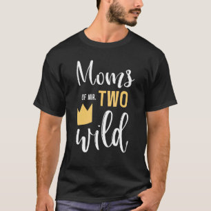 Mammor två Vilders andra födelsedag Party Sak Matc T Shirt