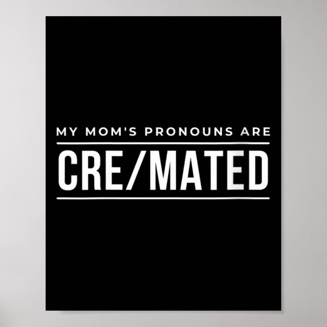 Mammors Pronomen Är Skapad Mörk Humor Present Poster (Framsidan)