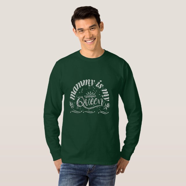Mammy är min drottning t shirt (Hel framsida)