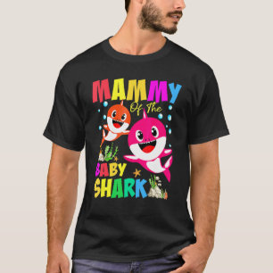 Mammy of the Baby Birthday Shark Mammy Shark Chris T Shirt