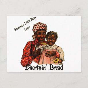 Mammy's Little Baby Kärlek Shortnin'Bread Vykort
