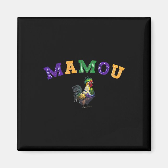 Mamou Mardi Gras Chicken Magnet (Framsidan)