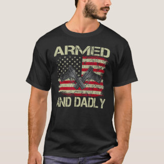 Män beväpnade Och Pappamycket Dödlig Pappa För Fa T Shirt