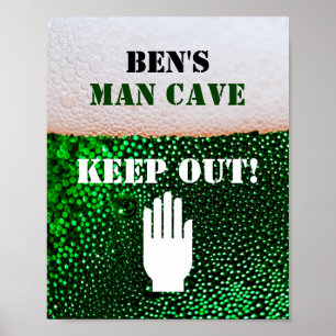 Man Cave Beer Drining Den Behålla Out Sign Poster
