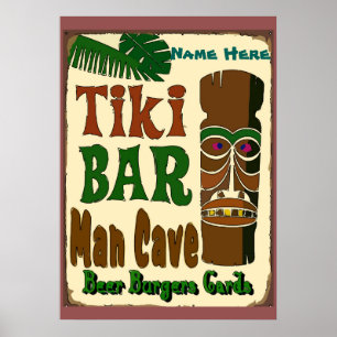 Man Cave Tiki Pub lägger till dig namn här Poster