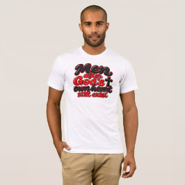 Män efter Guds eget hjärta existerar fortfarande T Shirt
