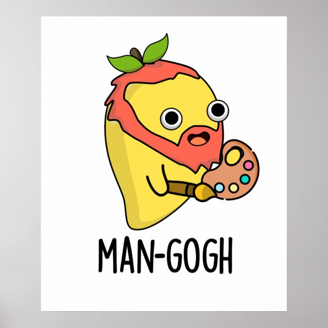 Man-gogh Funny Artist Mango Pun Poster (Framsidan)