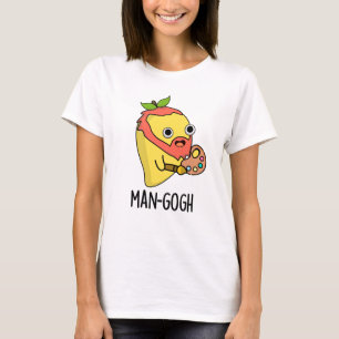 Man-gogh Funny Artist Mango Pun T Shirt