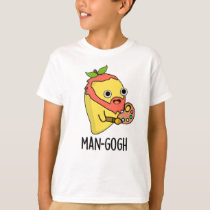 Man-gogh Funny Artist Mango Pun T Shirt