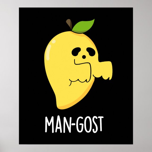 Man-gost Funny Halloween Mango Ghost Pun Mörk BG Poster (Framsidan)