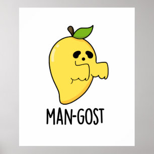 Man-gost Funny Halloween Mango Ghost Pun Poster