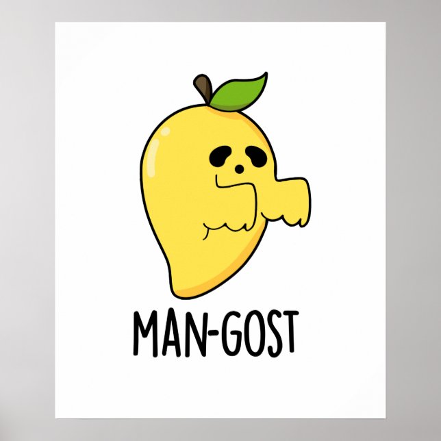 Man-gost Funny Halloween Mango Ghost Pun Poster (Framsidan)