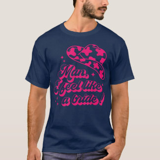 Man I Felt Like A Bride T Shirt