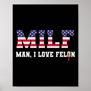 Man I Kärlek Felon Funny Trump 2024 Poster