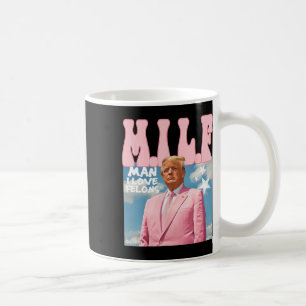 Man I Kärlek Felons Funny Trump Rosa 2024 för pres Kaffemugg