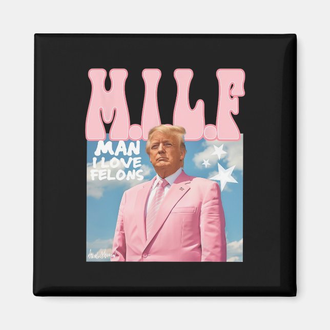 Man I Kärlek Felons Funny Trump Rosa 2024 för pres Magnet (Framsidan)