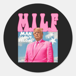 Man I Kärlek Felons Funny Trump Rosa 2024 för pres Runt Klistermärke