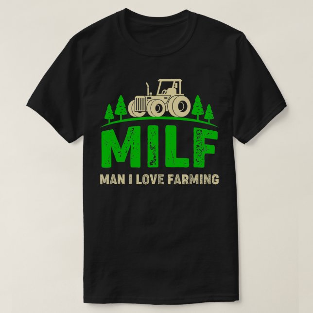 Man I Love Farming Funny Farmer Farming Tractors  T Shirt (Design framsida)