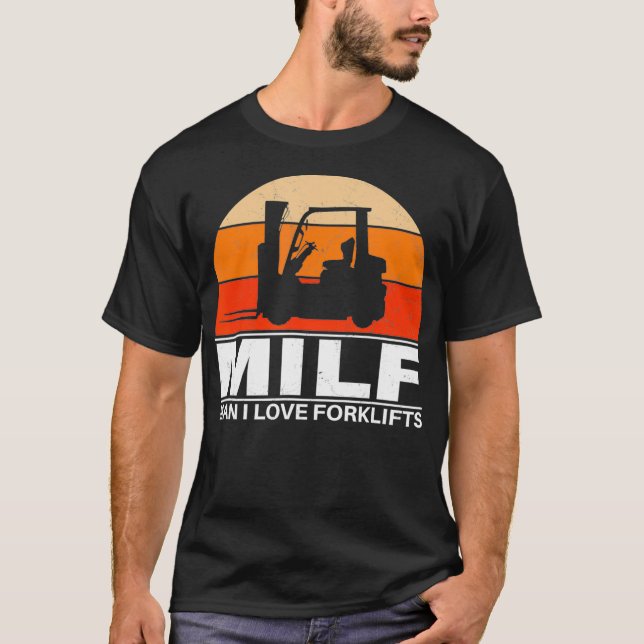 Man I love Forklifts  T Shirt (Framsida)