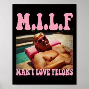 Man jag älskar feloner Trump skjorta Rolig Trump R Poster